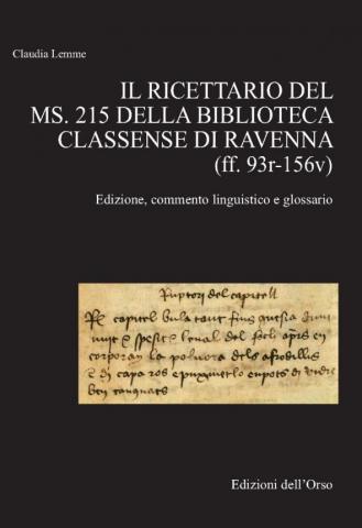 Claudia Lemme, Il ricettario del ms. 215 della Biblioteca Classense di Ravenna